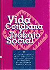 Vida cotidiana y Trabajo Social